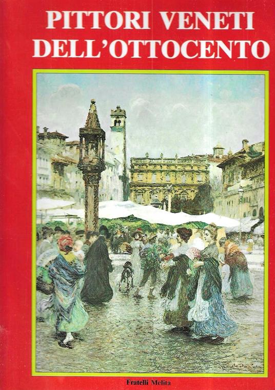 La pittura veneta dell'Ottocento - Guido Perocco - copertina
