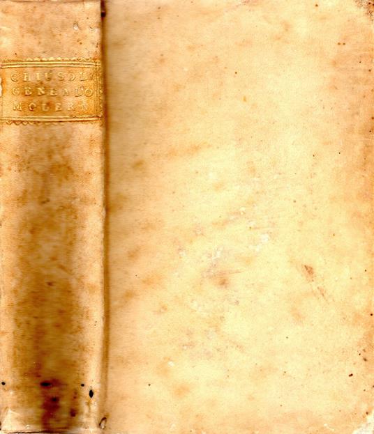 La genealogia delle case più illustri di tutto il mondo principiando da Adamo nostro primo padre, e continuando sino al tempo presente, rappresentata su 325 tavole colle sue dichiarazioni accanto per dar lume alla storia.. - Antonio Chiusole - copertina