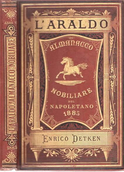 L' Araldo : Almanacco nobiliare del napoletano 1885 Anno VIII - copertina