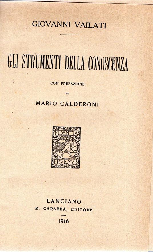 Gli strumenti della conoscenza con prefazione di Mario Calderoni - copertina