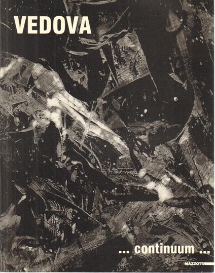 Vedova... Continuum... Catalogo della mostra (Milano, 1991). Ediz. multilingue - copertina