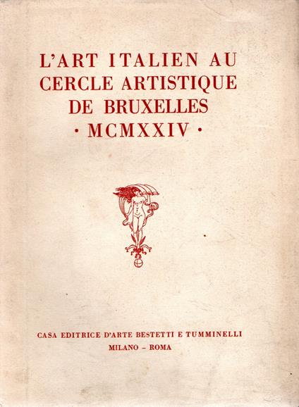 L' Art Italien au cercle artistique de Bruxelles - copertina