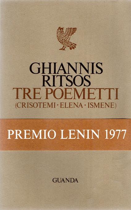 Tre poemetti (Crisotemi - Elena - Ismene) - Ghiannis Ritsos - copertina