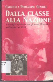 Il travaglio ideologico del giovane Mussolini : dalla classe alla nazione - copertina