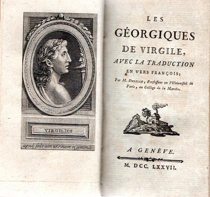 Les Géorgiques de Virgile, avec la traduction en vers francais, par M. Dellile - Publio Virgilio Marone - copertina