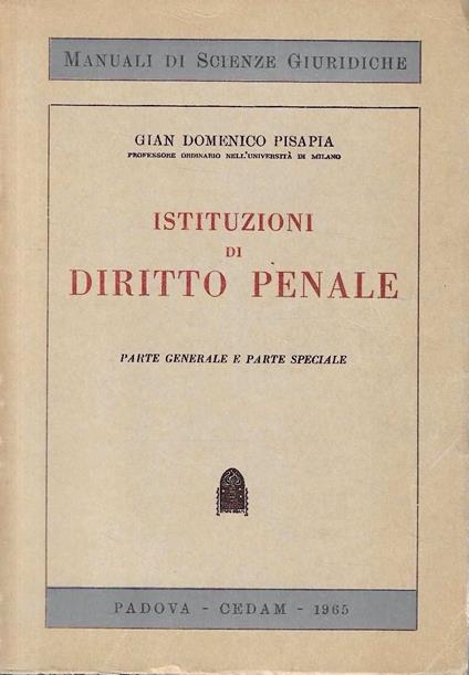 Istituzioni di Diritto Penale. Parte generale e parte speciale - copertina