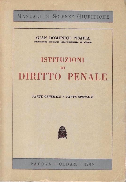 Istituzioni di Diritto Penale. Parte generale e parte speciale - copertina