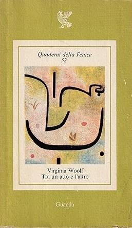 Tra un atto e l'altro - Virginia Woolf - copertina