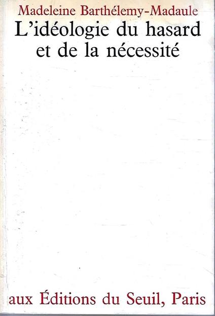 L' idéologie du hasard et de la nécessité - copertina