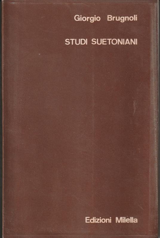 Studi suetoniani - Giorgio Brugnoli - copertina