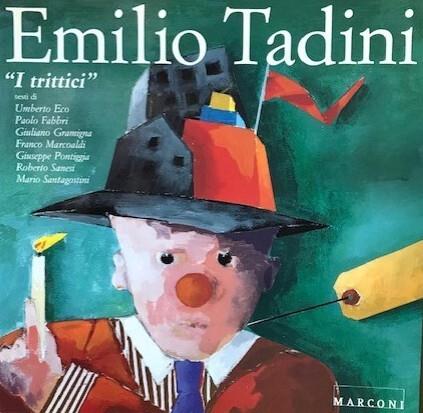 Emilio Tadini. ''I tritticì' - copertina