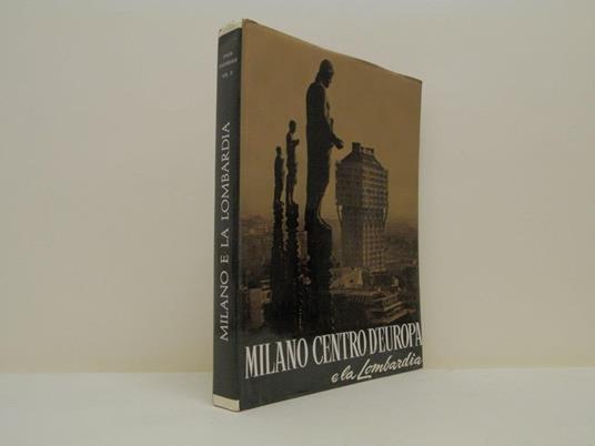 Milano centro d'Europa e la Lombardia - Giuseppe Massani - copertina