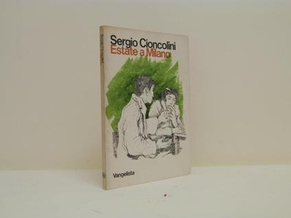 Estate a Milano - Sergio Cioncolini - copertina