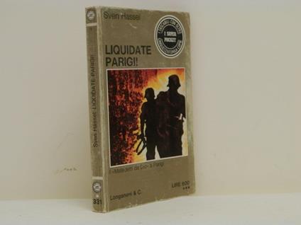 Liquidate Parigi! - Sven Hassel - copertina
