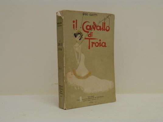 Il cavallo di Troia - Ugo Ojetti - copertina