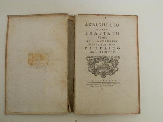 Arrighetto ovvero Trattato contro all'avversità della fortuna di Arrigo Settimello - Arrigo da Settimello - 2