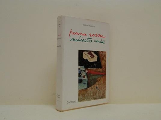 Penna rossa inchiostro verde - Marino Parenti - copertina