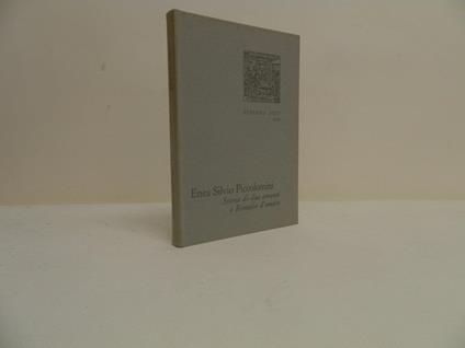 Storia di due amanti e Rimedio d'amore - Enea S. Piccolomini - copertina