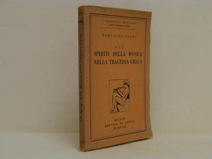 Gli spiriti della musica nella tragedia Greca - Romualdo Giani - copertina
