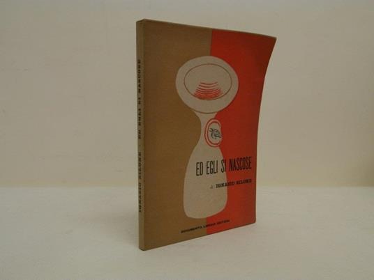 Ed egli si nascose - Ignazio Silone - copertina