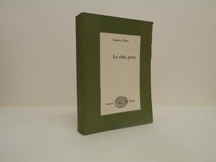 La città greca - Gustave Glotz - copertina