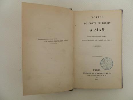 Voyage du comte de Forbin a Siam. Suivi de quelques détails extraits des mémoires de l'Abbé de Choisy (1685-1688) - 3