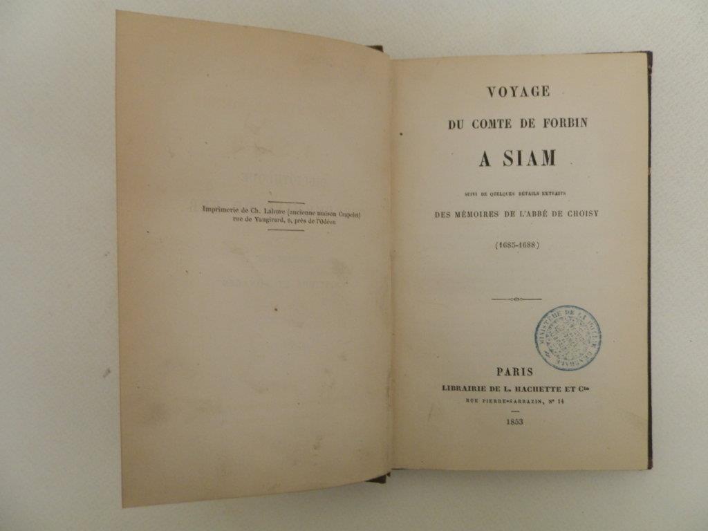 Voyage du comte de Forbin a Siam. Suivi de quelques détails extraits des mémoires de l'Abbé de Choisy (1685-1688)