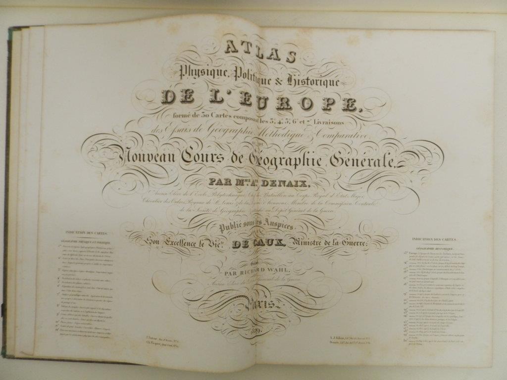 Atlas physique, politique & historique de l'Europe, formé de 30 cartes composant les 3e, 4e, 5e, 6e et 7e livraisons des Essais de géographie methodique & comparative, ou du Nouveau cours de géographie générale, par Mme. Ate. Denaix (...) gravé par R