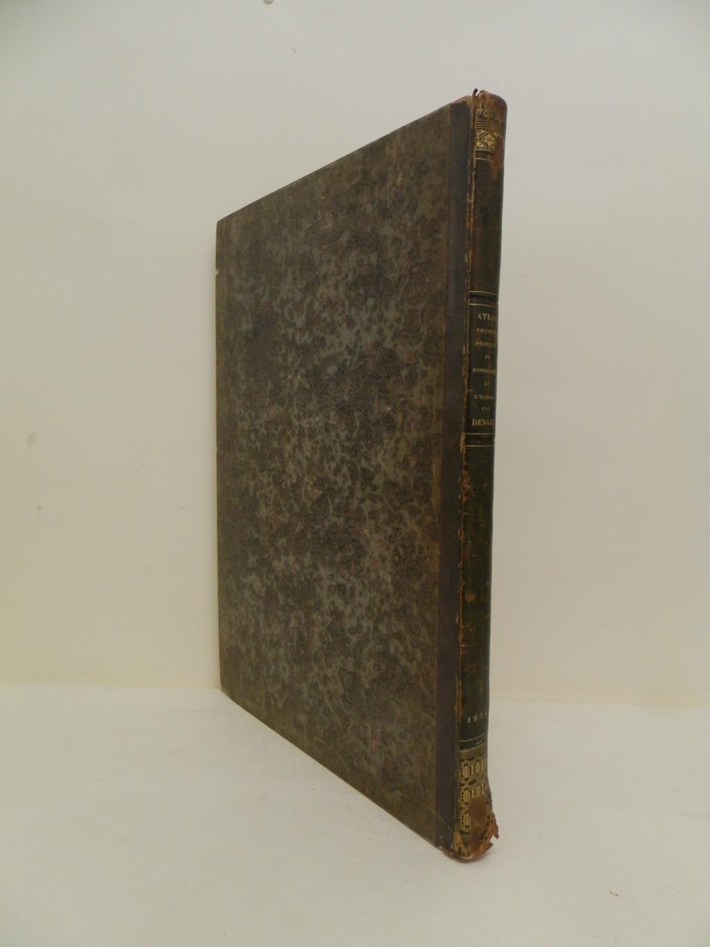 Atlas physique, politique & historique de l'Europe, formé de 30 cartes composant les 3e, 4e, 5e, 6e et 7e livraisons des Essais de géographie methodique & comparative, ou du Nouveau cours de géographie générale, par Mme. Ate. Denaix (...) gravé par R