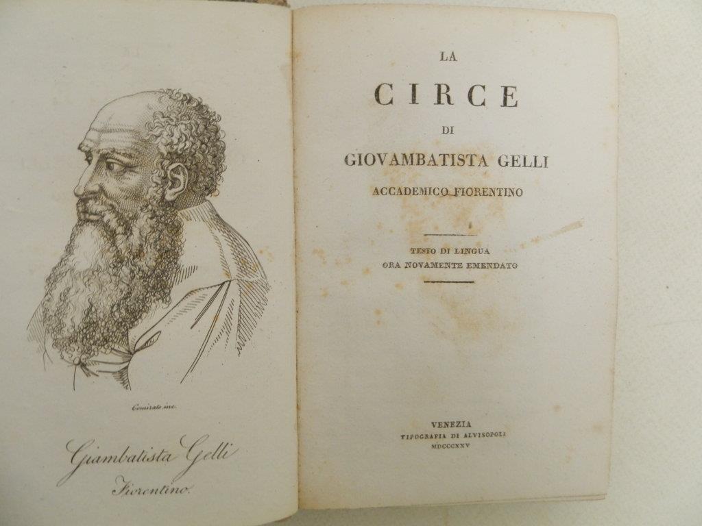 La Circe di Giovambattista Gelli accademico-fiorentino. Testo di lingua ora novamente emendato