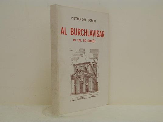 Al Burchlavisar in tal so dialot - Francesco Dal Bosco - copertina