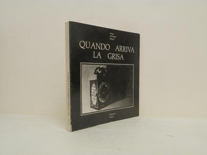 Quando arriva la grisa - copertina