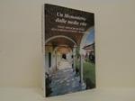 Un monastero dalle molte vite