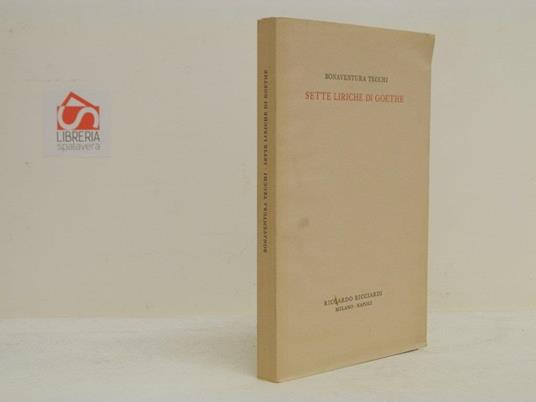 Sette liriche di Goethe - Bonaventura Tecchi - copertina