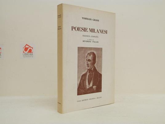 Poesie milanesi. Raccolta completa a cura di Severino Pagani - Tommaso Grossi - copertina