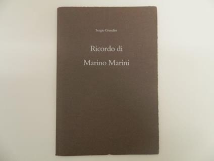 Ricordo di Marino Marini - Sergio Grandini - copertina