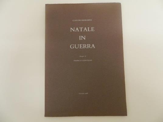 Natale in guerra. Disegni di Franco Gentilini - Claudio Marabini - copertina