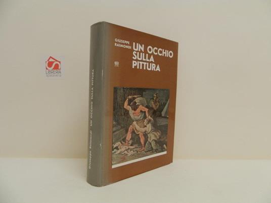 Un occhio sulla pittura - Giuseppe Raimondi - copertina