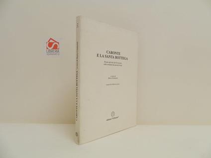 Caronte e la santa bottega. Rosate agli inizi del Novecento nelle cronache dei giornali locali - Mario Comincini - copertina