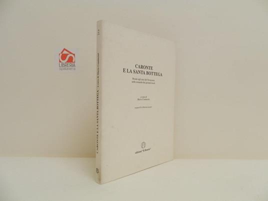 Caronte e la santa bottega. Rosate agli inizi del Novecento nelle cronache dei giornali locali - Mario Comincini - copertina