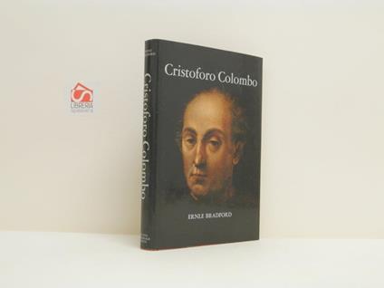 Cristoforo Colombo - Ernle Bradford - copertina