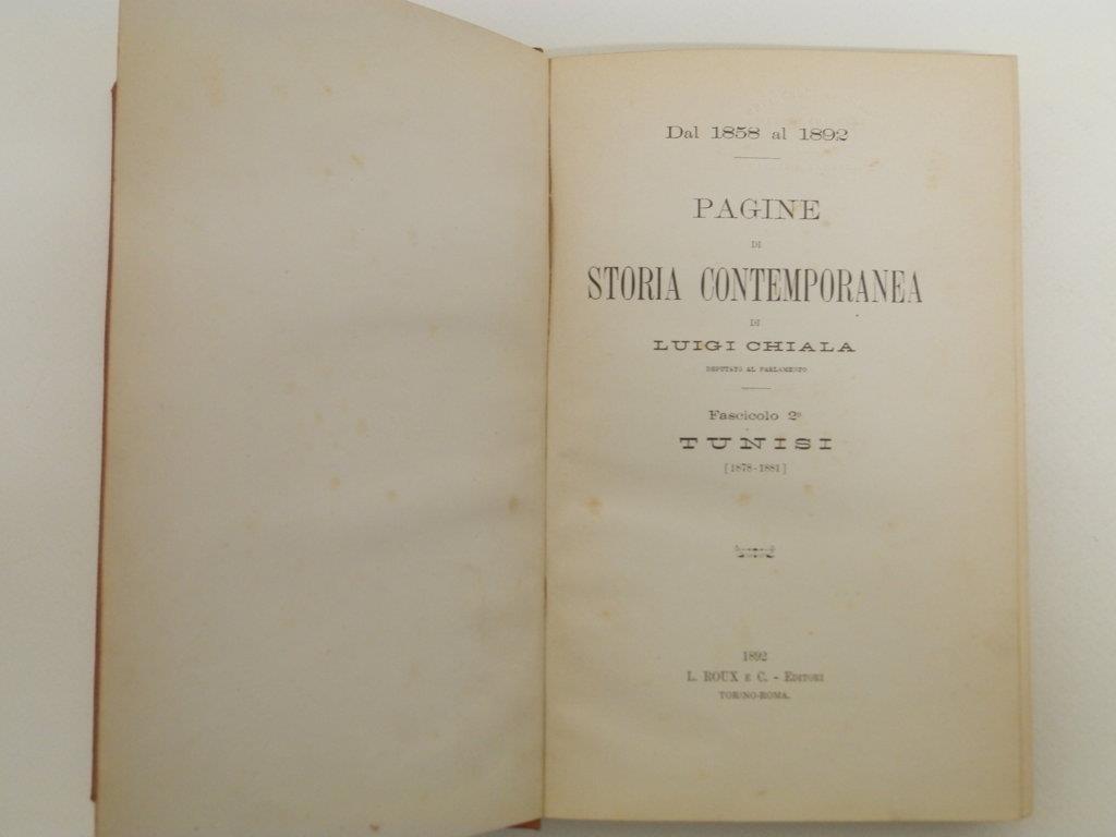Pagine di storia contemporanea. Fascicolo 2° Tunisi (1878-1881)