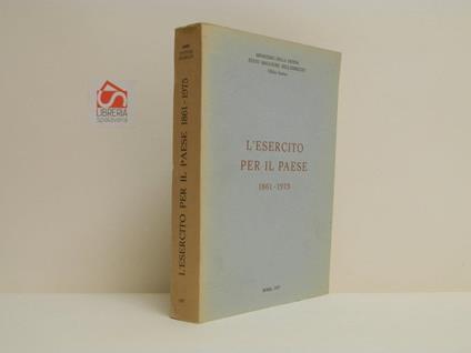 L' esercito per il paese. 1861-1975 - copertina