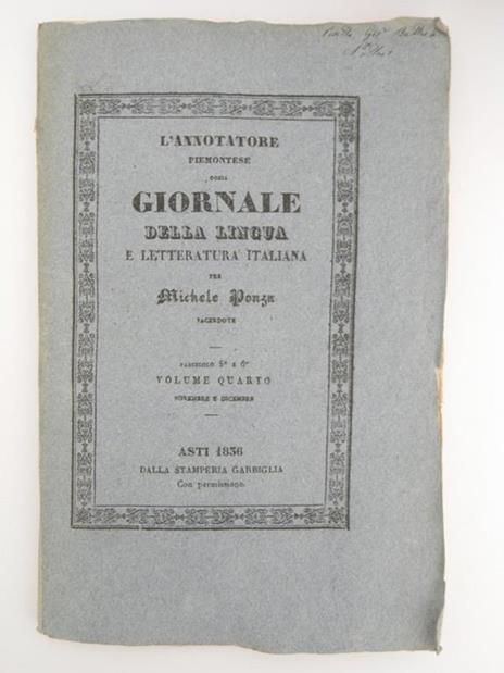 L' annotatore piemontese ossia giornale della lingua e letteratura italiana per Michele Ponza. Volumi III - IV - V - VI - Michele Ponza - 2