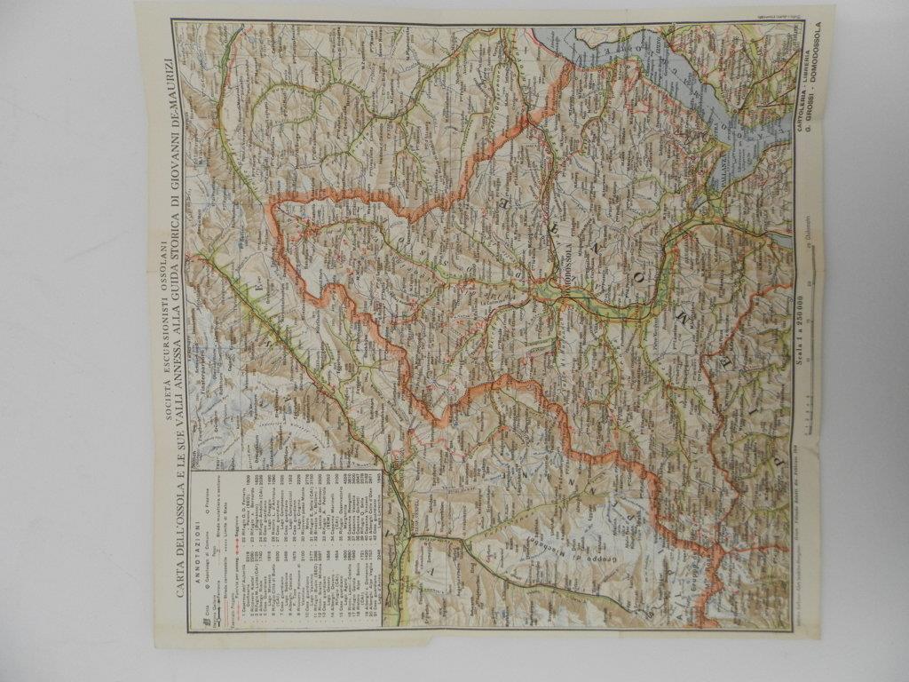 L' Ossola e le sue valli. Guida Turistica - Storica - Artistica. II edizione riveduta e ampliata a cura di Franco Ferraris