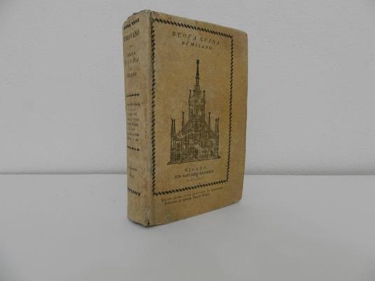 Milano nuovamente descritta dal pittore Francesco Pirovano co' suoi stabilimenti di scienze, di pubblica beneficenza, ed amministrazione, chiese, palagi, teatri, ec., loro pitture e sculture - Francesco Pirovano - copertina