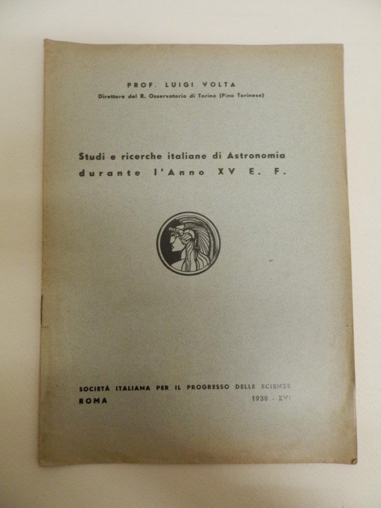 Studi e ricerche italiane di astronomia durante l'anno XV E. F