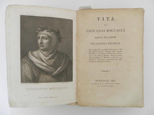Vita di Giovanni Boccacci scritta dal conte Gio. Batista Baldelli socio delle RR. Accademie Fiorentina, e dei Georgofili di Firenze - Giovanni Battista Baldelli Boni - 2