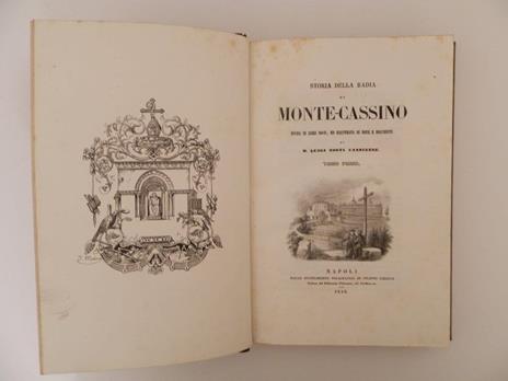 Storia della badia di Monte-Cassino divisa in libri nove, ed illustrata di note e documenti - Luigi Tosti - 2