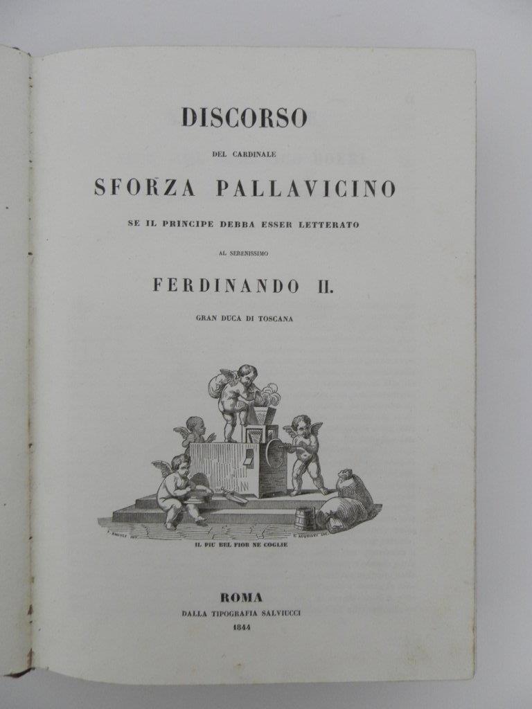 Opere diverse edite ed inedite del Card. Sforza Pallavicino rivedute e corrette da Ottavio Gigli Romano